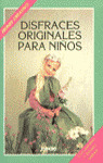 DISFRACES ORIGINALES PARA NIÑOS