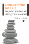 CÓMO SER FELIZ CADA DÍA