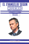 EVANGELIO SEGUN MOURINHO, EL