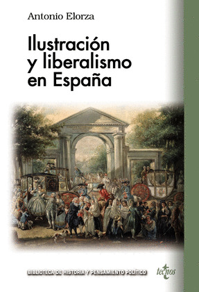 ILUSTRACION Y LIBERALISMO EN ESPAÑA