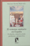 SISTEMA SANITARIO EN ESPAŸA-EVOLUCION, SITUACION ACTUAL....