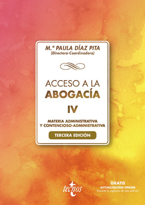 ACCESO A LA ABOGACÍA, IV: MATERIA ADMINISTRATIVA Y CONTENCIOSO-ADMINISTRATIVA