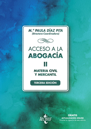 ACCESO A LA ABOGACÍA, II: MATERIA CIVIL Y MERCANTIL