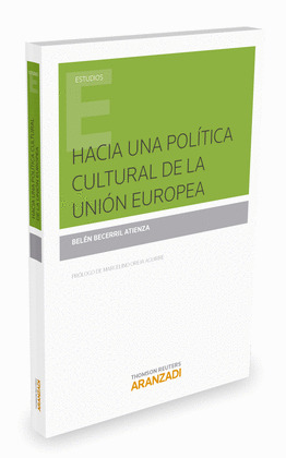 HACIA UNA POLITICA CULTURAL DE LA UNION EUROPEA