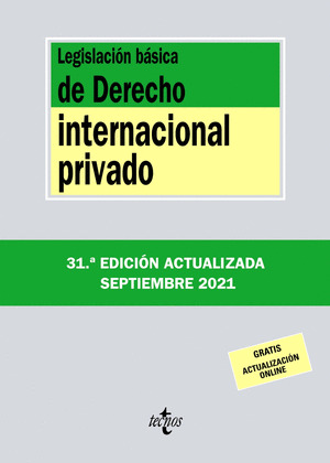LEGISLACIÓN BÁSICA DE DERECHO INTERNACIONAL PRIVADO 2021