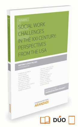 SOCIAL WORK CHALLENGES IN THE XXI CENTURY PERSPECTIVES USA