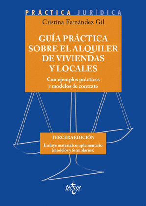 GUÍA PRÁCTICA SOBRE EL ALQUILER DE VIVIENDAS Y LOCALES (3ª EDICIÓN, 2024)