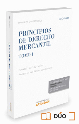 PRINCIPIOS DE DERECHO MERCANTIL, TOMO I (20ª EDICIÓN, 2015)