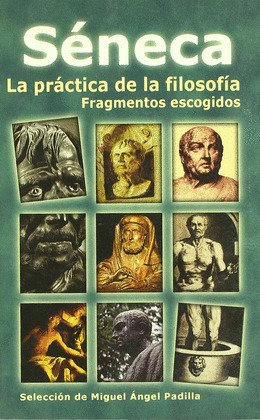 SENECA, LA PRACTICA DE LA FILOSOFIA
