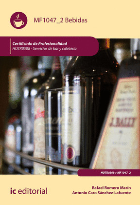 BEBIDAS. HOTR0508 - SERVICIOS DE BAR Y CAFETERÍA