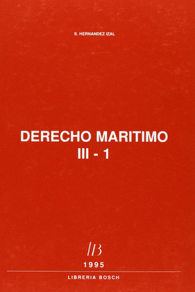 DERECHO MARÍTIMO.  TOMO III. 3 VOLS.