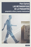 LAS METAMORFOSIS DE LA PSIQUIATRIA