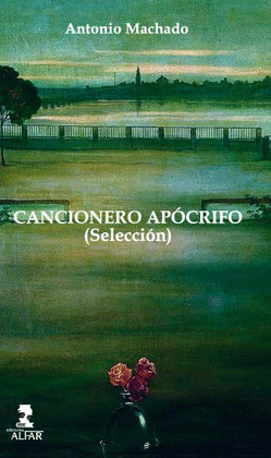 CANCIONERO APÓCRIFO (SELECCIÓN)
