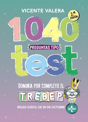 1040 PREGUNTAS TIPO TEST TREBEP