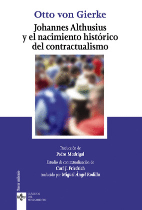 JOHANNES ALTHUSIUS Y EL NACIMIENTO HISTÓRICO DEL CONTRACTUALISMO