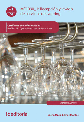 RECEPCION Y LAVADO DE SERVICIOS DE CATERING. HOTR0308