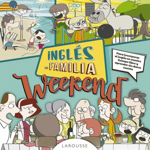 INGLES EN FAMILIA. WEEKEND