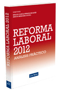 REFORMA LABORAL 2012 ANALISIS PRACTICO