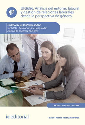 ANALISIS DEL ENTORNO LABORAL Y GESTION DE RELACIONES LABORALES DESDE LA PERSPECT