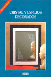 CRISTAL Y ESPEJOS DECORADOS