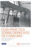 GUIA PRACTICA SOBRE DERECHOS DE CONSUMO
