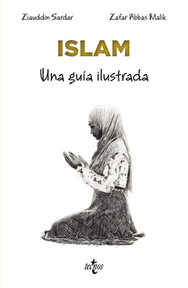 ISLAM, UNA GUÍA ILUSTRADA