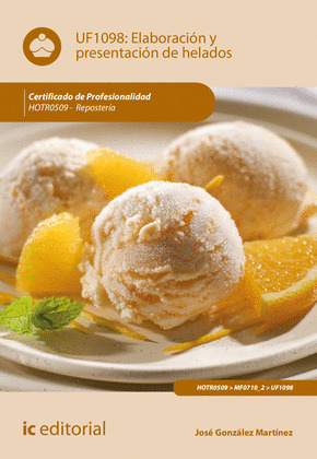 ELABORACION Y PRESENTACION DE HELADOS. HOTR0509