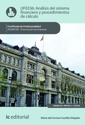 ANALISIS DEL SISTEMA FINANCIERO Y PROCEDIMIENTO DE CALCULO. ADGN0108