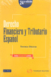 DERECHO FINANCIERO Y TRIBUTARIO ESPAÑOL. NORMAS BASICAS
