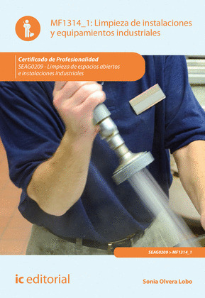 LIMPIEZA DE INSTALACIONES Y EQUIPAMIENTOS INDUSTRIALES. SEAG0209