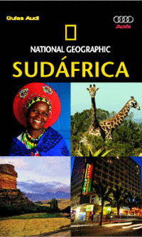 SUDAFRICA. GUIA AUDI NATIONAL GEOGRAPHIC (2009)