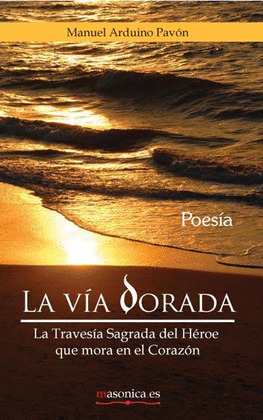 VÍA DORADA, LA