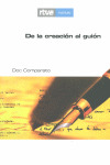 DE LA CREACION AL GUION