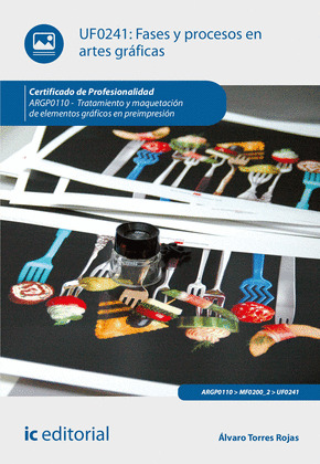 FASES Y PROCESOS EN ARTES GRAFICAS. ARGP0110 - TRATAMIENTO Y MAQUETACION DE ELEM