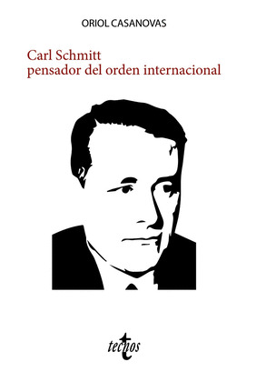 CARL SCHMITT PENSADOR DEL ORDEN INTERNACIONAL