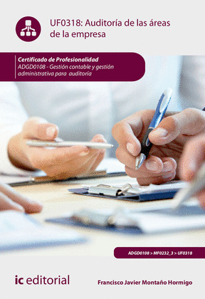 AUDITORIA DE LAS AREAS DE LA EMPRESA. ADGD0108 - GESTION CONTABLE Y GESTION ADMI
