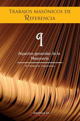 TRABAJOS MASÓNICOS DE REFERENCIA
