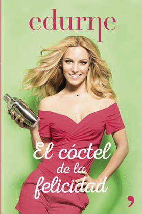 CÓCTEL DE LA FELICIDAD, EL