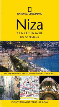 NIZA Y LA COSTA AZUL. GUIA FIN DE SEMANA NATIONAL GEOGRAPHIC (2011)