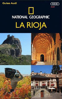 GUIA AUDI NATIONAL GEOGRAPHIC: LA RIOJA (2011)