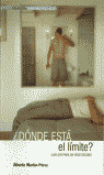 DONDE ESTA EL LIMITE? GUIA GAY PARA UN SEXO SEGURO