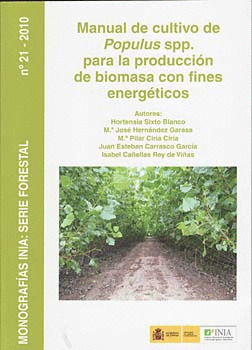 MANUAL DE CULTIVO DE POPULUS SPP PARA LA PRODUCCIÓN DE BIOMASA CON FINES ENERGÉT