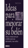 IDEAS PARA MEJORAR SU BELEN