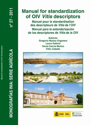 MANUAL FOR STANDARIZATION OF OIV VITIS DESCRIPTORS