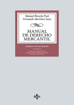 MANUAL DE DERECHO MERCANTIL. VOL. II (29ª EDICIÓN, 2022)