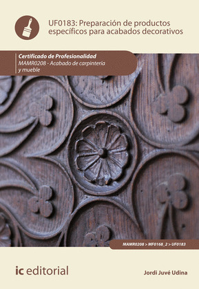 PREPARACION DE PRODUCTOS ESPECIFICOS PARA ACABADOS DECORATIVOS. MAMR0208 - ACABA