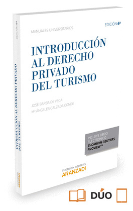 (6ª) INTRODUCCION AL DERECHO PRIVADO DEL TURISMO (DUO)