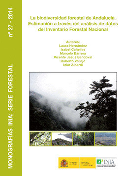 LA BIODIVERSIDAD FORESTAL DE ANDALUCÍA. ESTIMACIÓN A TRAVÉS DEL ANÁLISIS DE DATO