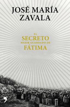 EL SECRETO MEJOR GUARDADO DE FATIMA