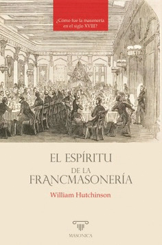 EL ESPÍRITU DE LA FRANCMASONERÍA